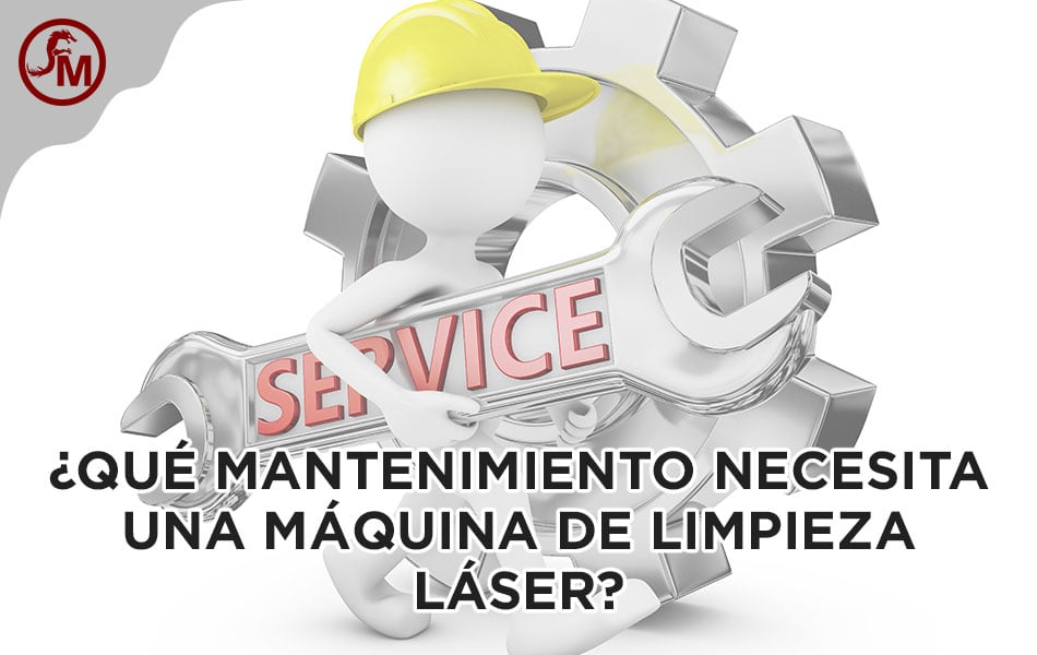 El mantenimiento en una máquina de limpieza láser El mantenimiento en una máquina de limpieza láser