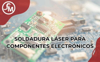 Soldadura láser para componentes electrónicos